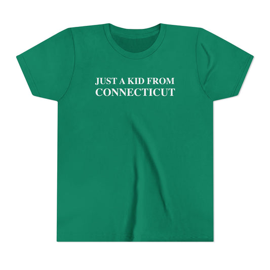 Just a kid from Connecticut Youth Short Sleeve T-Shirt