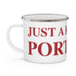 Just a kid from Portland Enamel Camping Mug