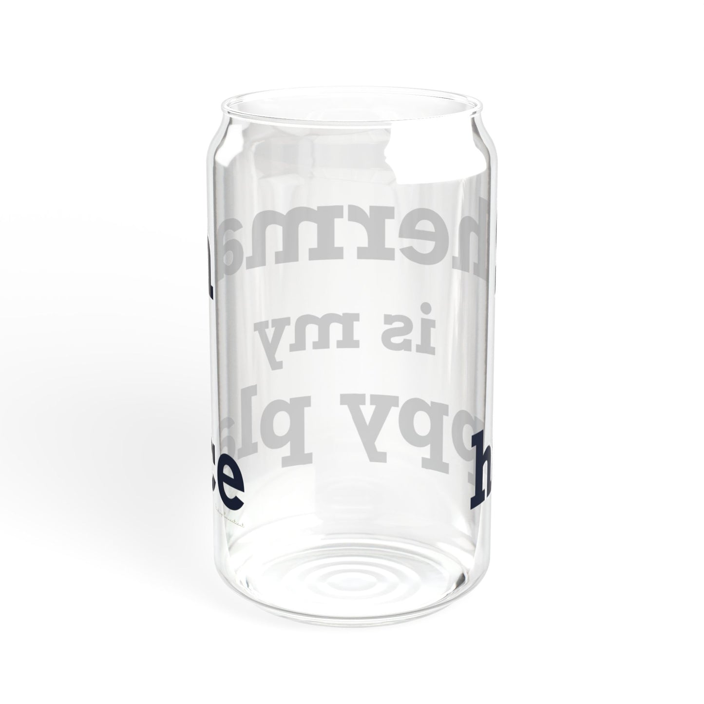 Sherman Is My Happy Place Sipper Glass, 16oz