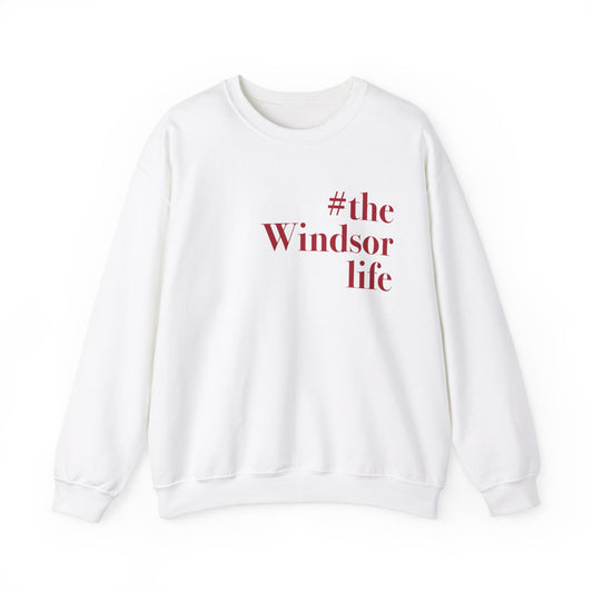 #thewindsorlife Unisex Heavy Blend™ Crewneck Sweatshirt