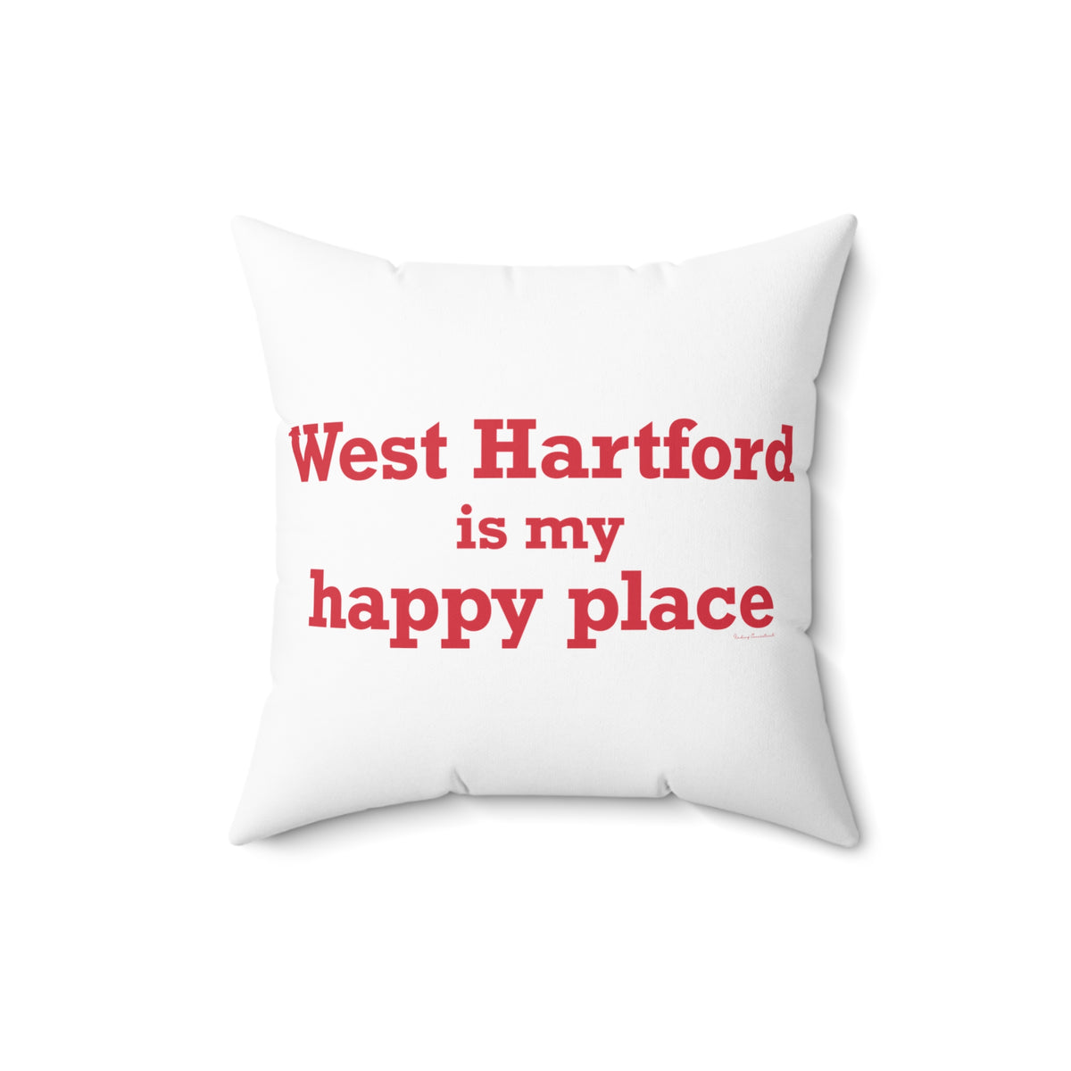 West Hartford is My Happy Place Polyester Square Pillow