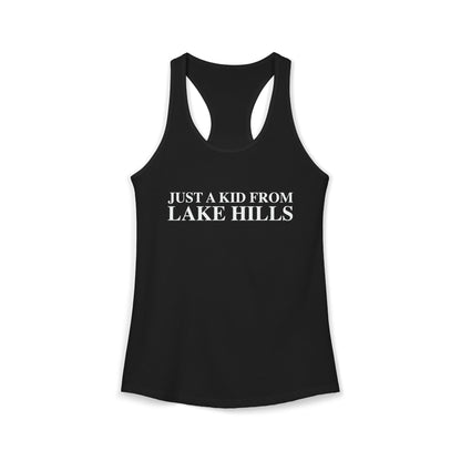 Just a kid from Lake Hills Women's Ideal Racerback Tank Top