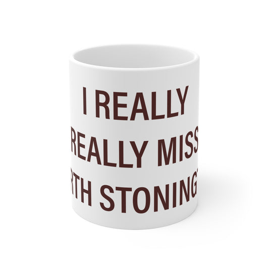 I Really Really Miss North Stonington Connecticut Mug 11oz