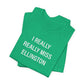 I Really Really Miss Ellington Unisex Jersey Short Sleeve T-Shirt
