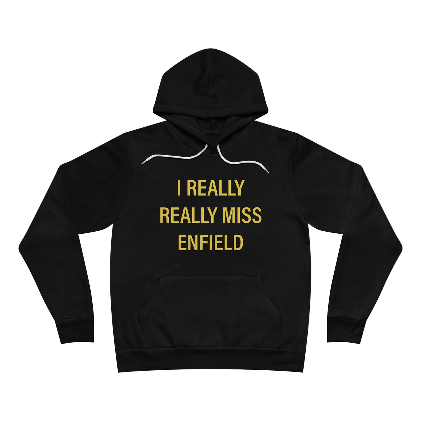 I Really Really Miss Enfield Unisex Sponge Fleece Pullover Hoodie