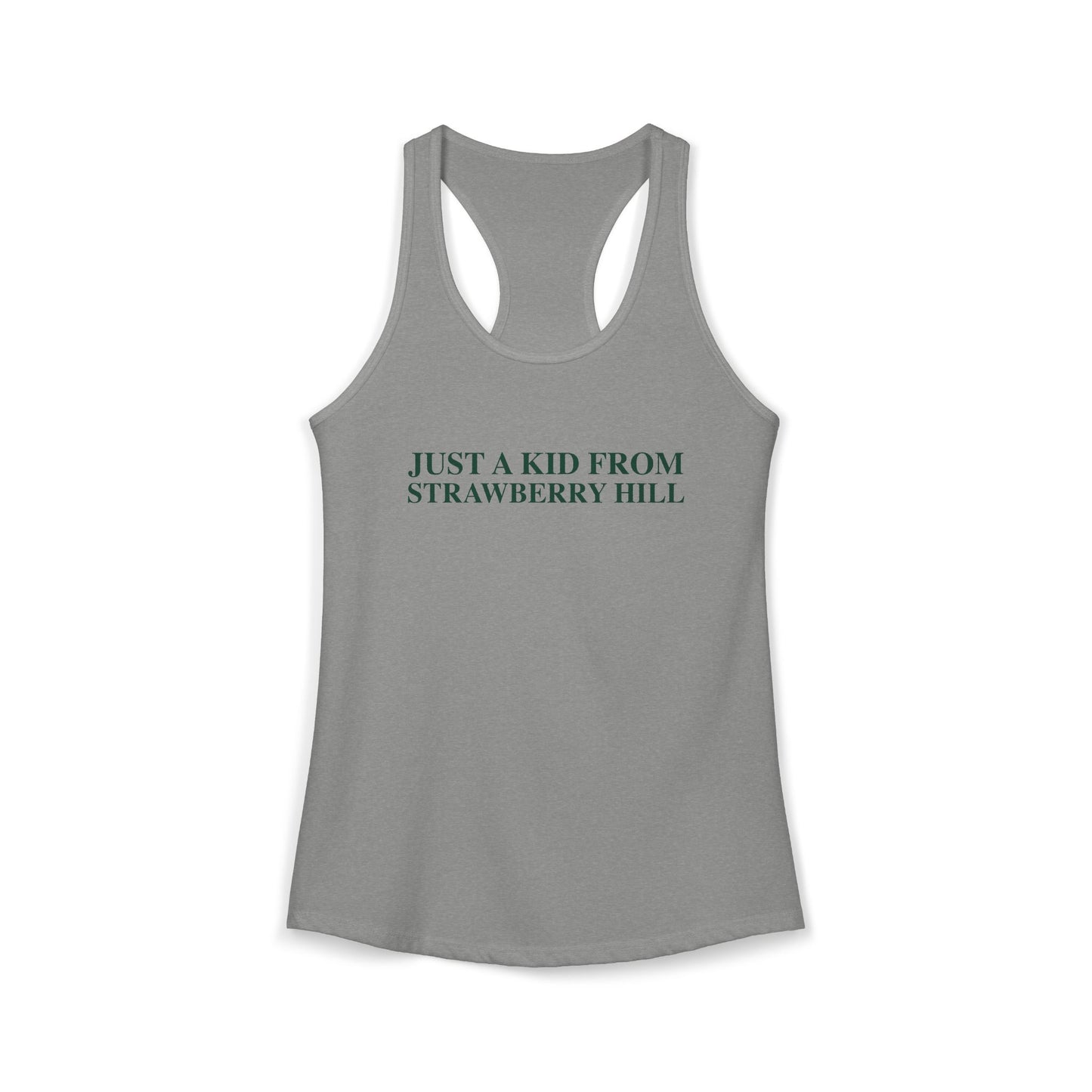 Just a kid from Strawberry Hill Women's Ideal Racerback Tank Top