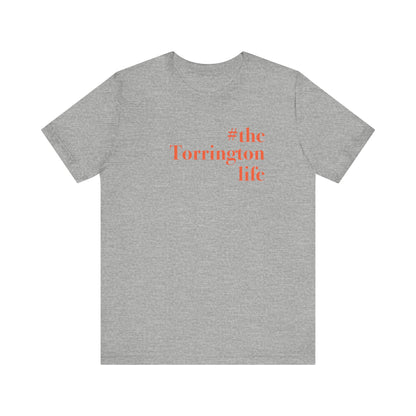 #thetorringtonlife Unisex Jersey Short Sleeve Tee