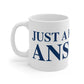 Just a kid from Ansonia  Mug 11oz