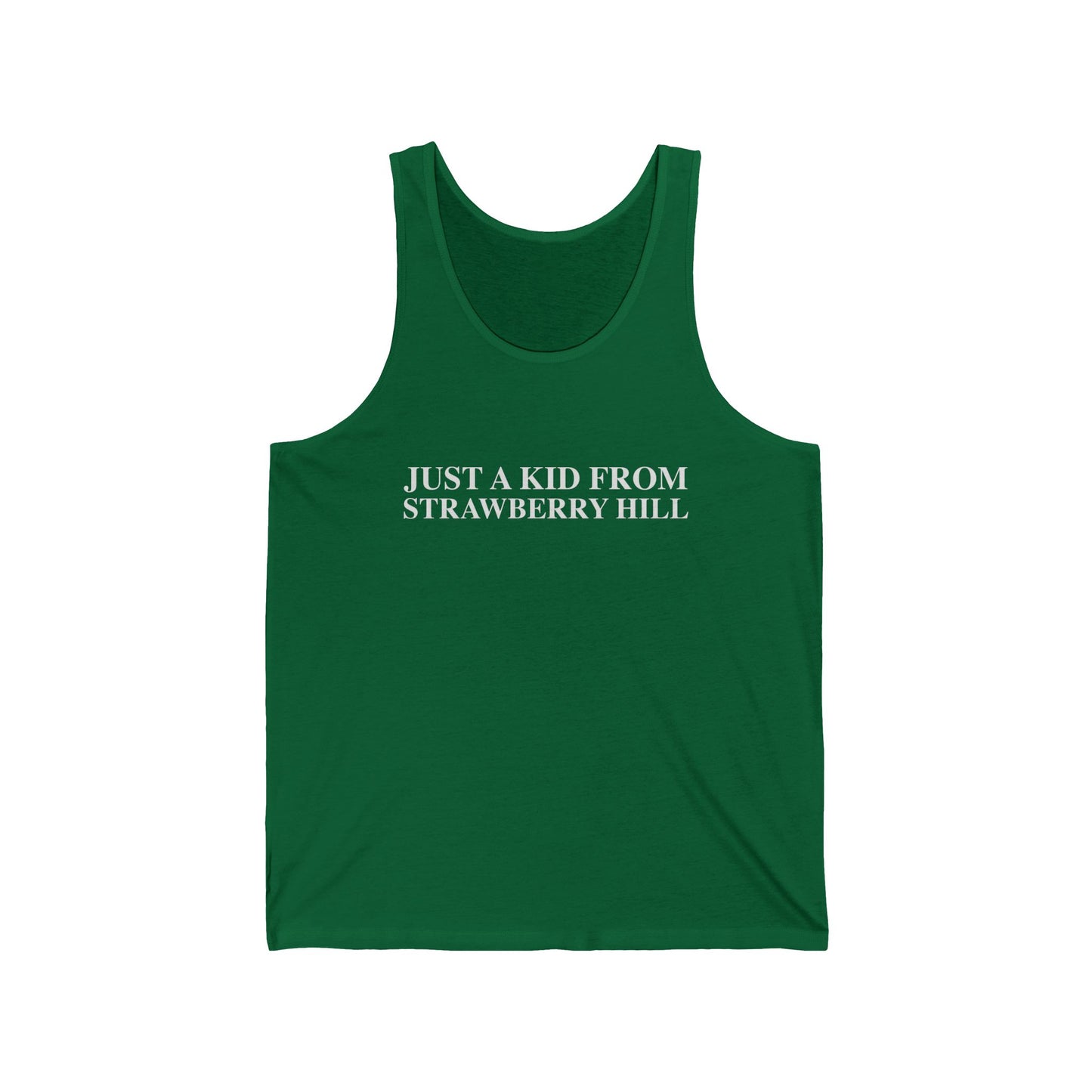 Just a kid from Strawberry Hill Unisex Jersey Tank Top
