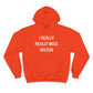 I Really Really Miss Wilton Champion Hoodie