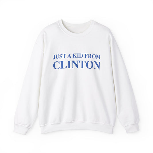 Just a kid from Clinton Unisex Heavy Blend™ Crewneck Sweatshirt