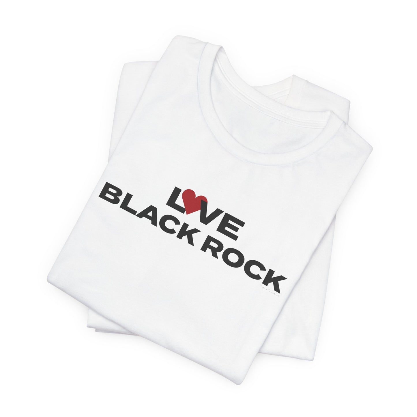 Love Black Rock Unisex Jersey Short Sleeve T-Shirt