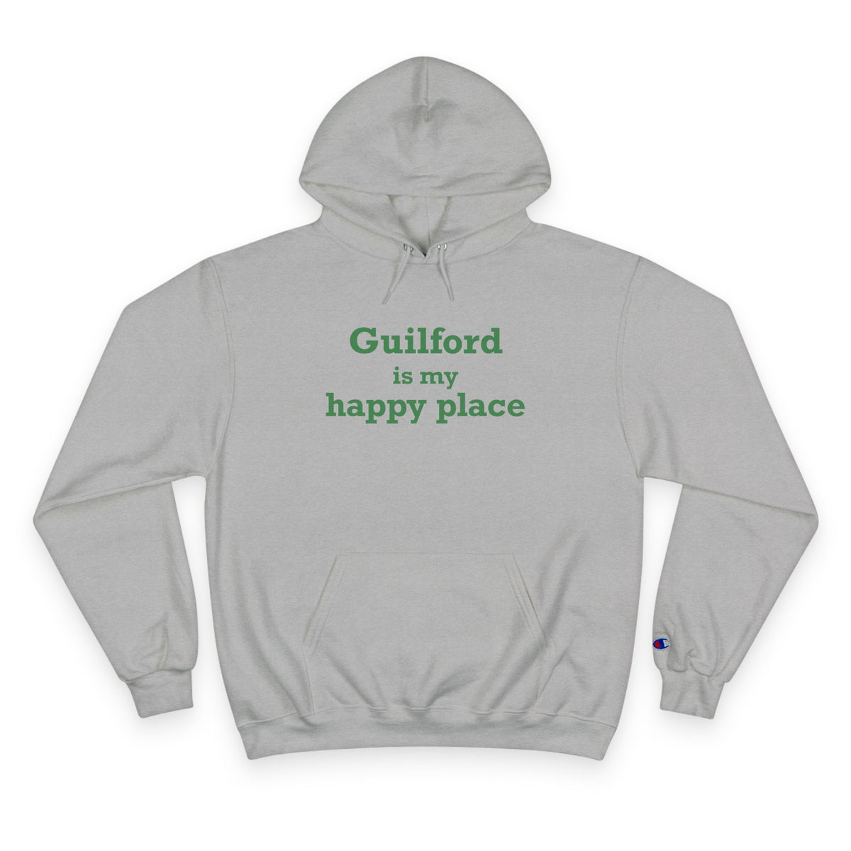 Guilford is My Happy Place Champion Hoodie