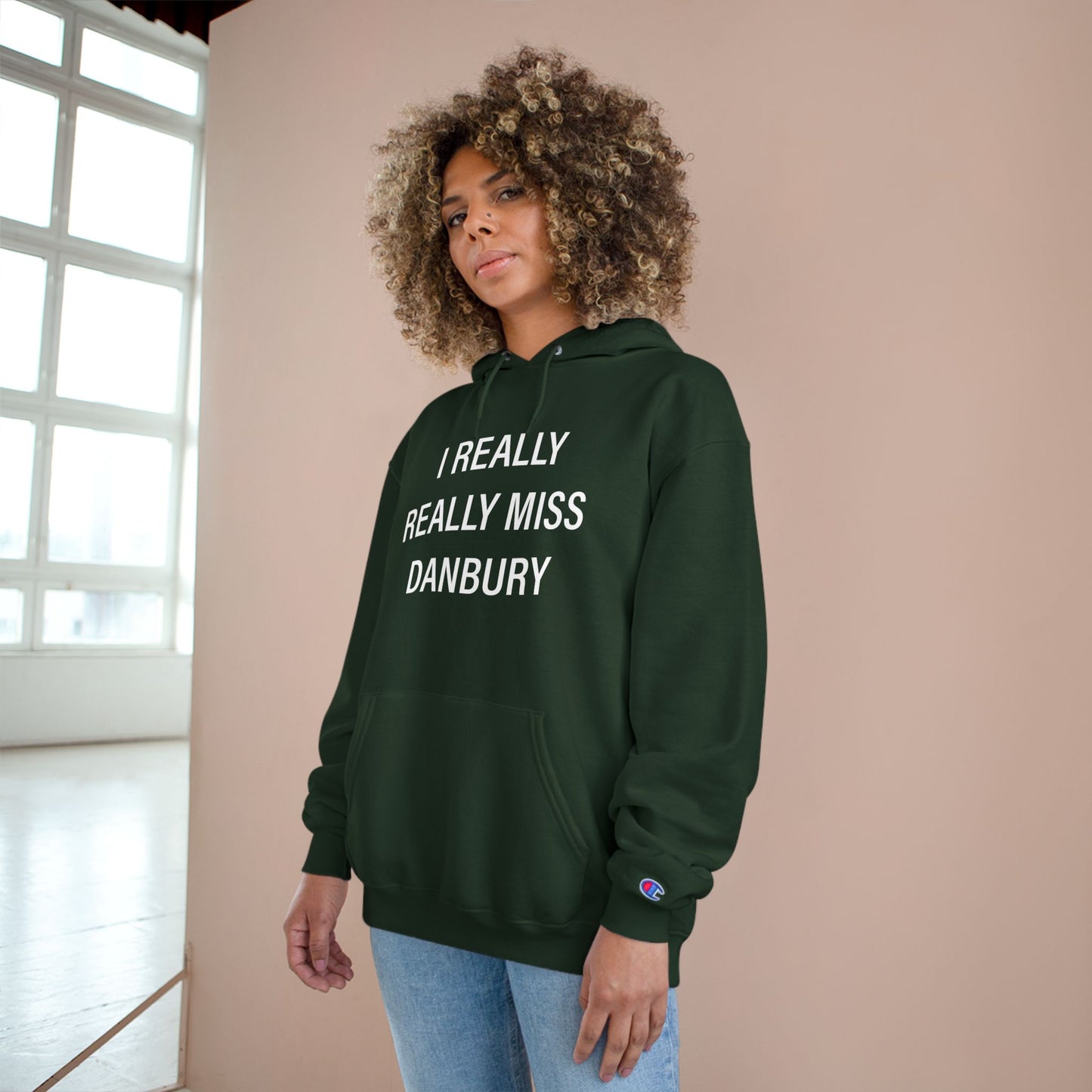 I Really Really Miss Danbury Champion Hoodie