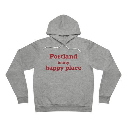 Portland is My Happy Place Unisex Sponge Fleece Pullover Hoodie