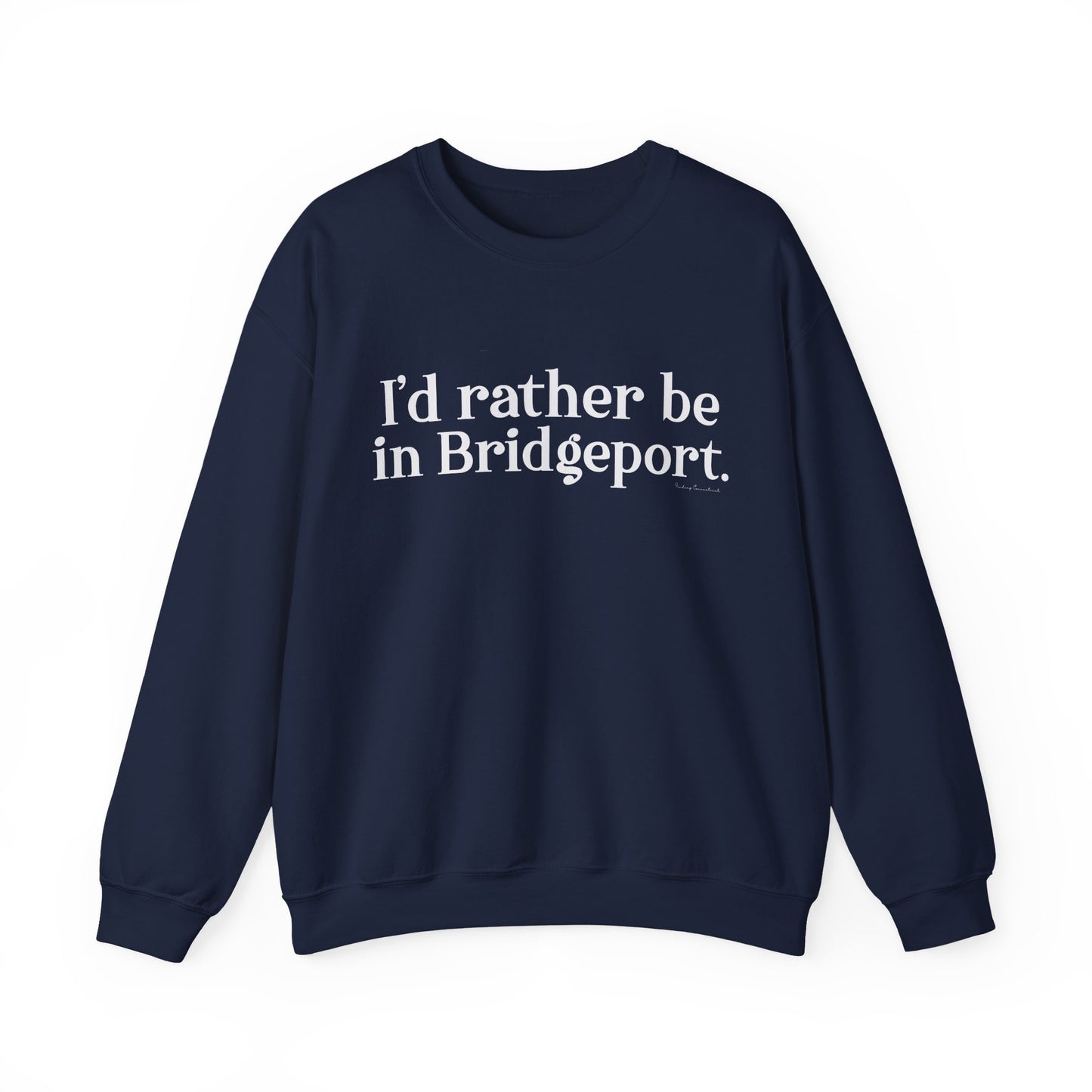 I’d rather be in Bridgeport Unisex Heavy Blend™ Crewneck Sweatshirt