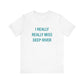 I Really Really Miss Deep River Unisex Jersey Short Sleeve Tee