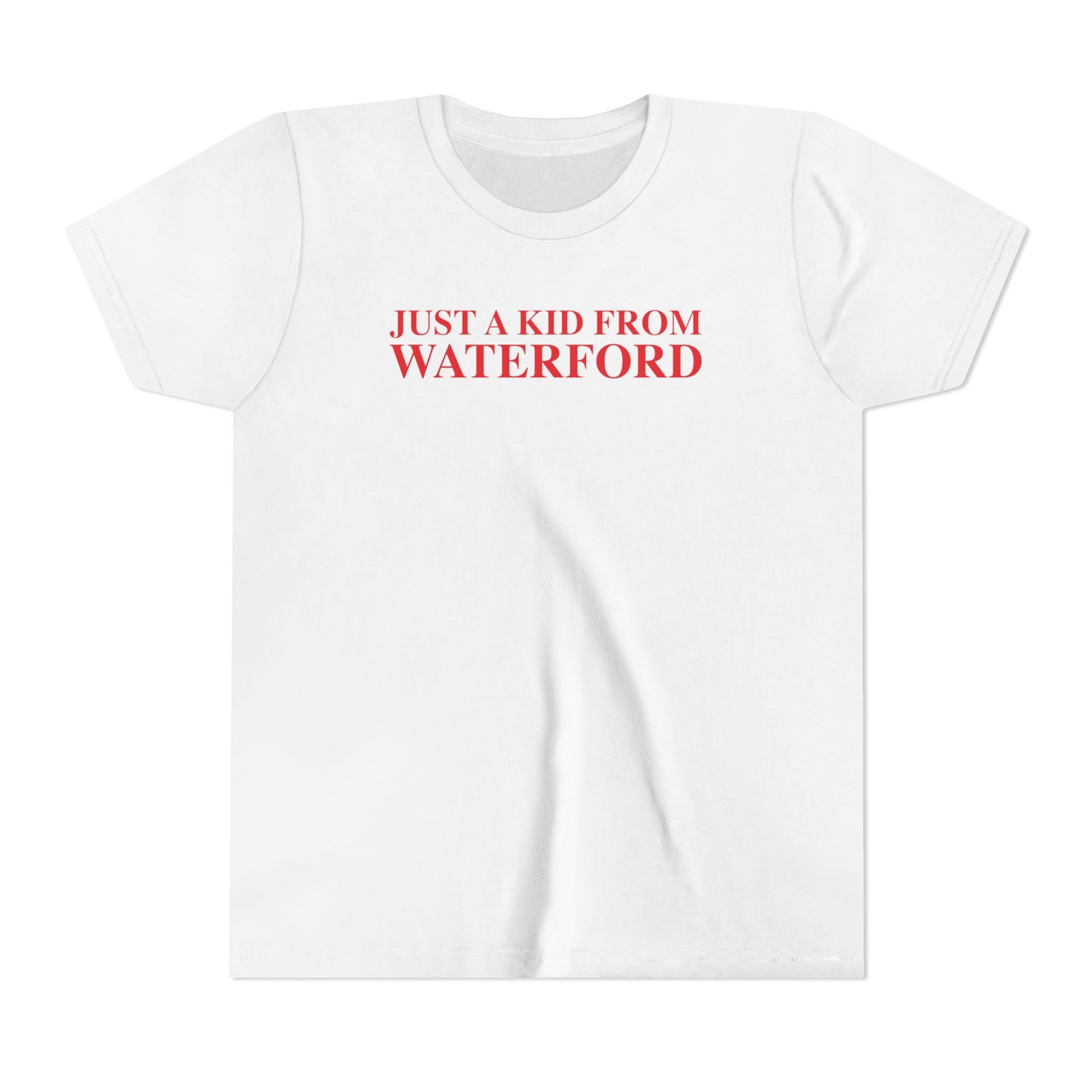 Just a kid from Waterford Youth Short Sleeve T-Shirt