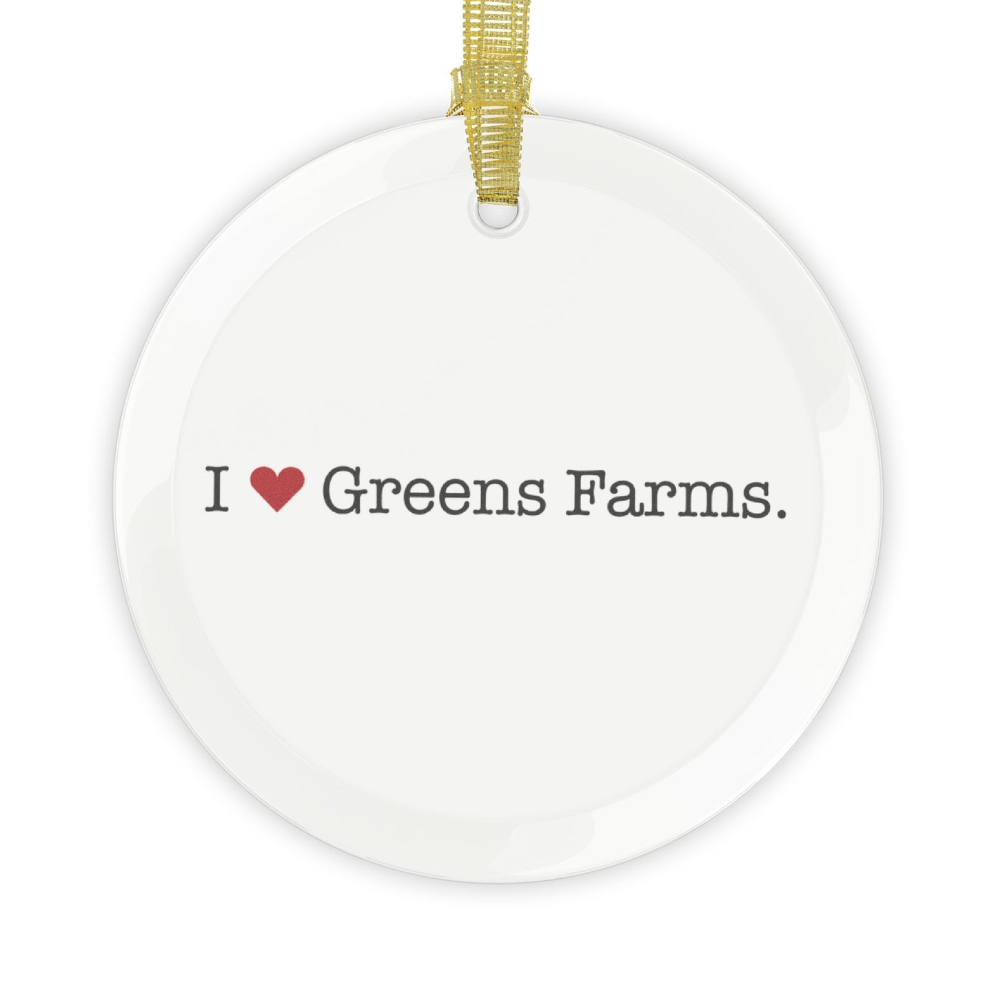 I Heart Greens Farms. Glass Ornaments