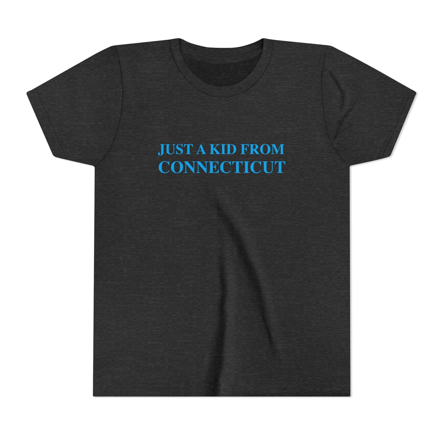 Just a kid from Connecticut Youth Short Sleeve T-Shirt