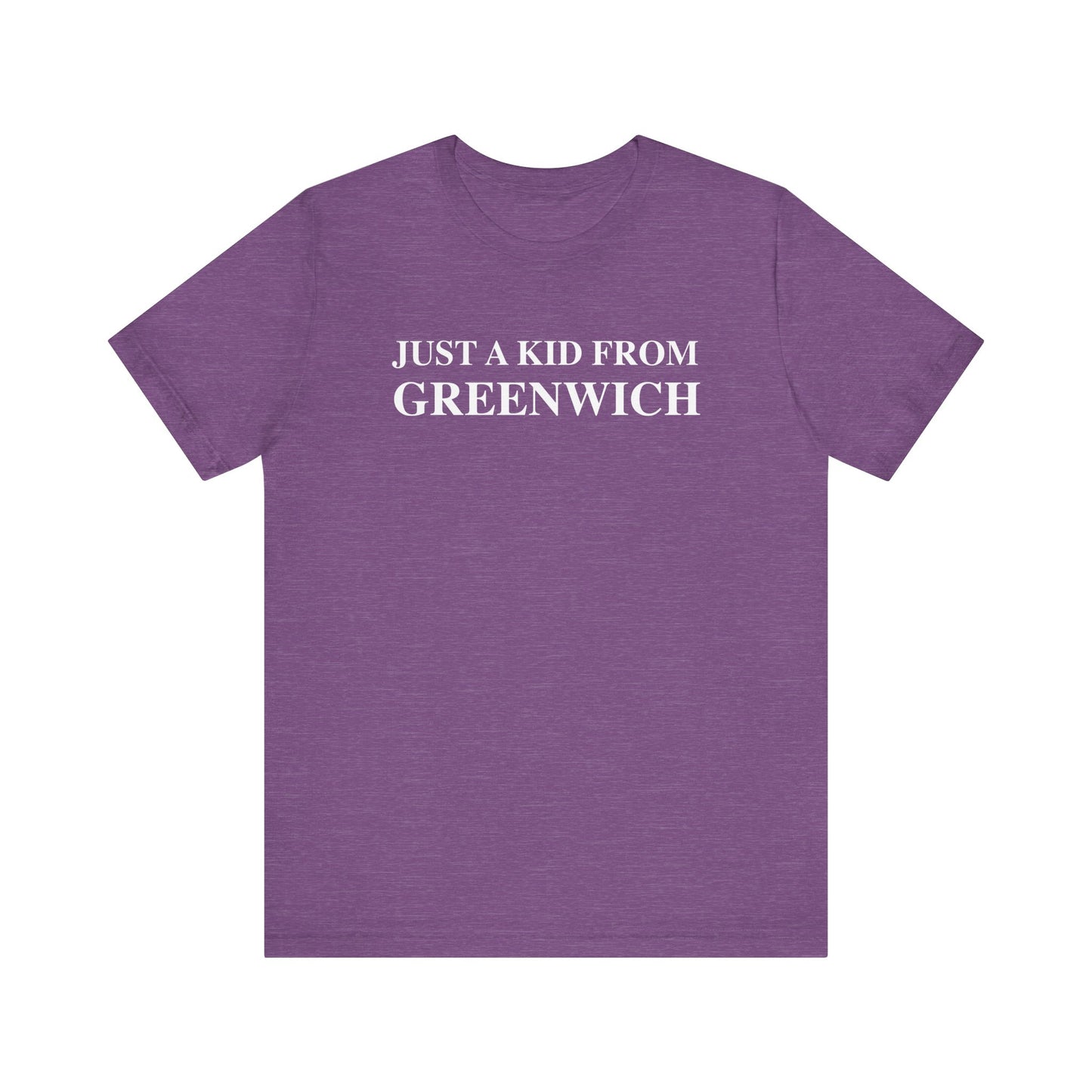Just a kid from Greenwich Unisex Jersey Short Sleeve T-Shirt