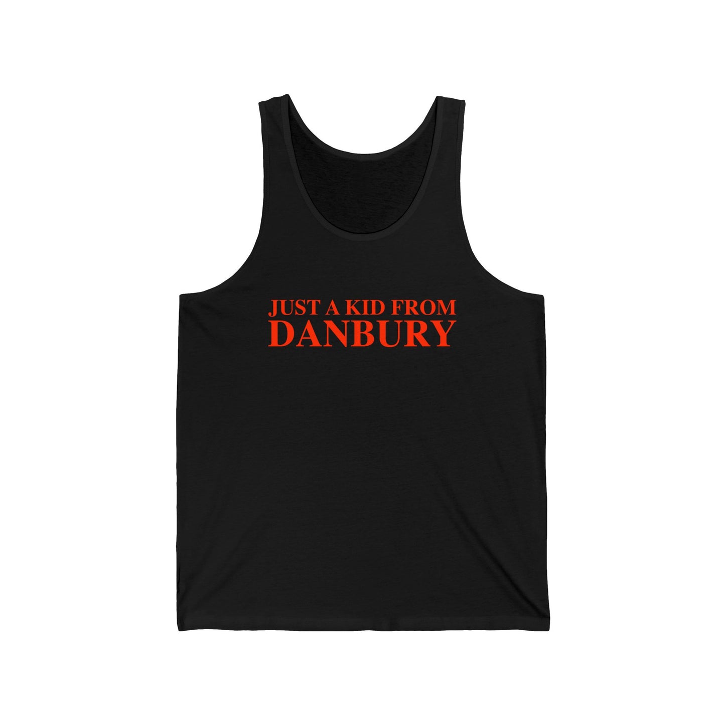 Just a kid from Danbury Unisex Jersey Tank Top