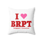 I Heart BRPT Spun Polyester Square Pillow