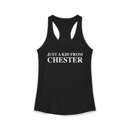 Just a kid from Chester Women's Ideal Racerback Tank Top