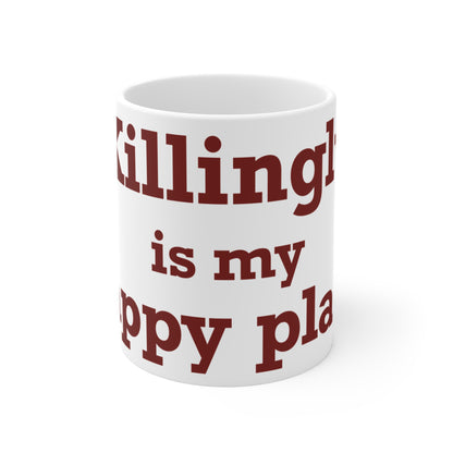 Killingly is My Happy Place Mug 11oz