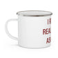 I Really Really Miss Ashford Enamel Camping Mug