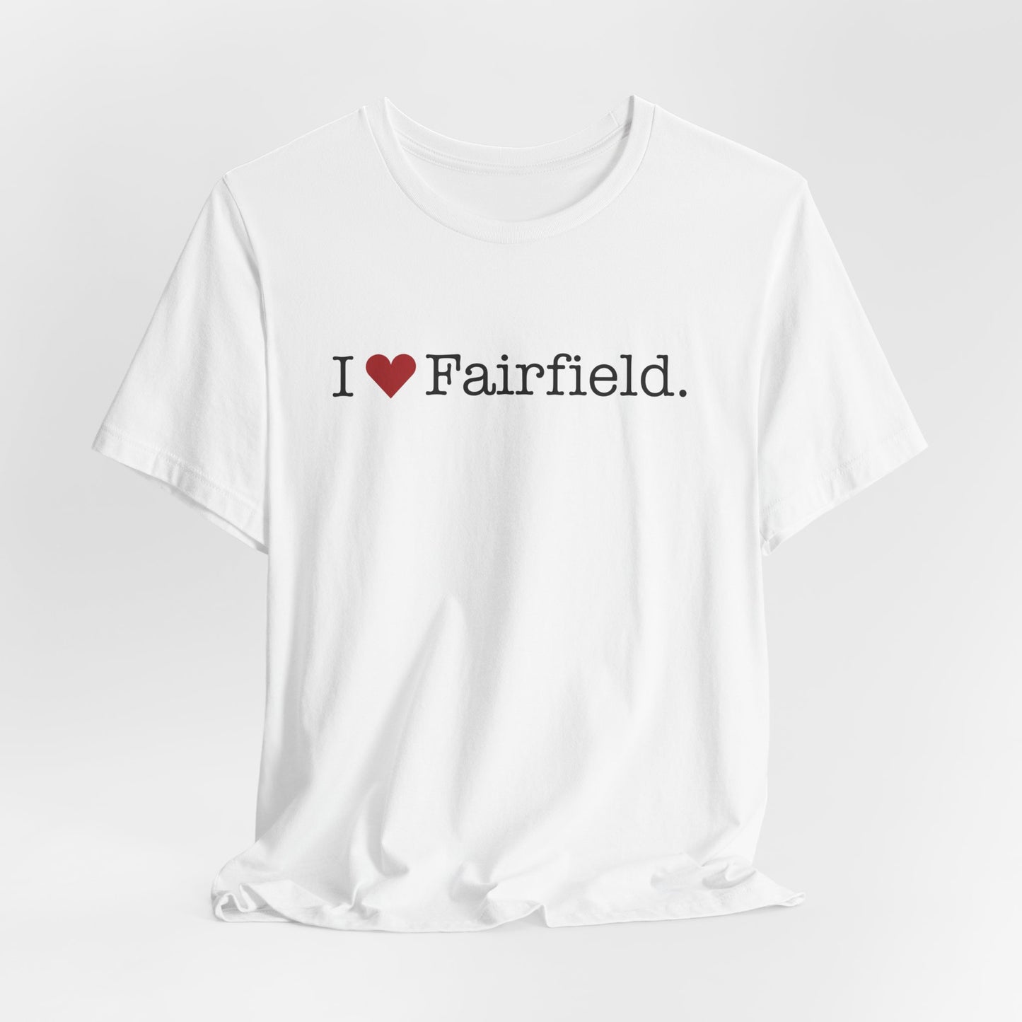 I Heart Fairfield. Unisex Jersey Short Sleeve T-Shirt