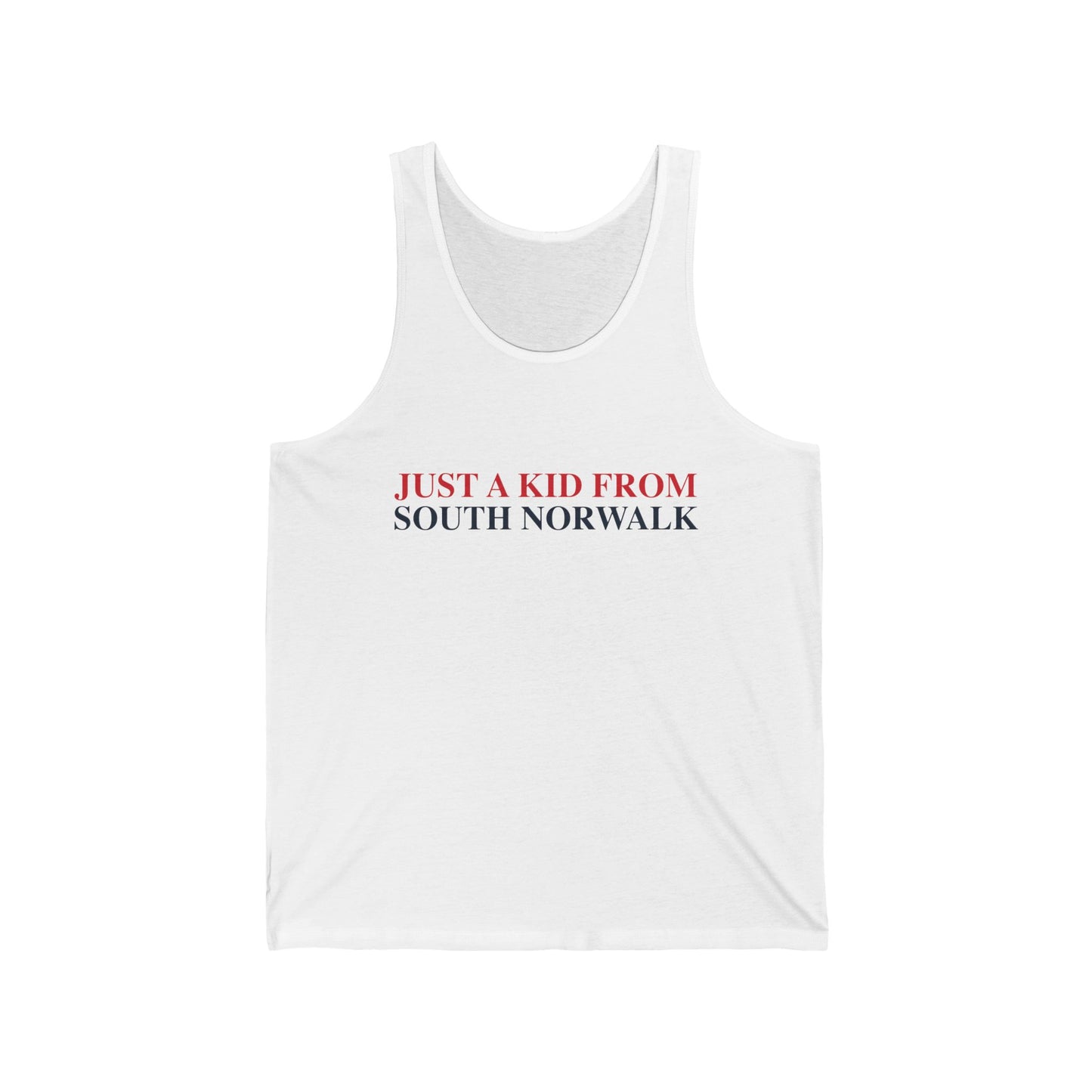 Just a kid from South Norwalk Unisex Jersey Tank Top