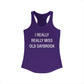 I Really Really Miss Old Saybrook Women's Ideal Racerback Tank Top