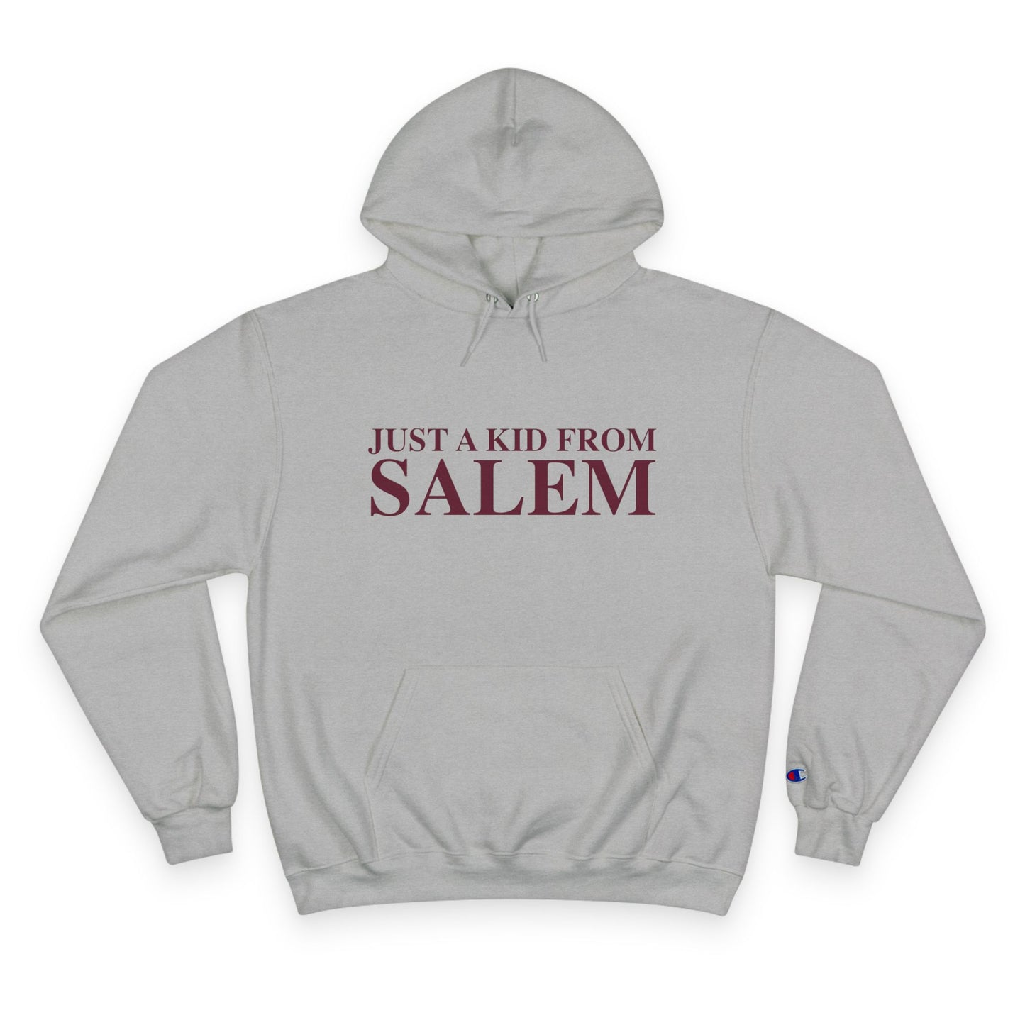 Just a kid from Salem Champion Hoodie