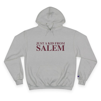 Just a kid from Salem Champion Hoodie