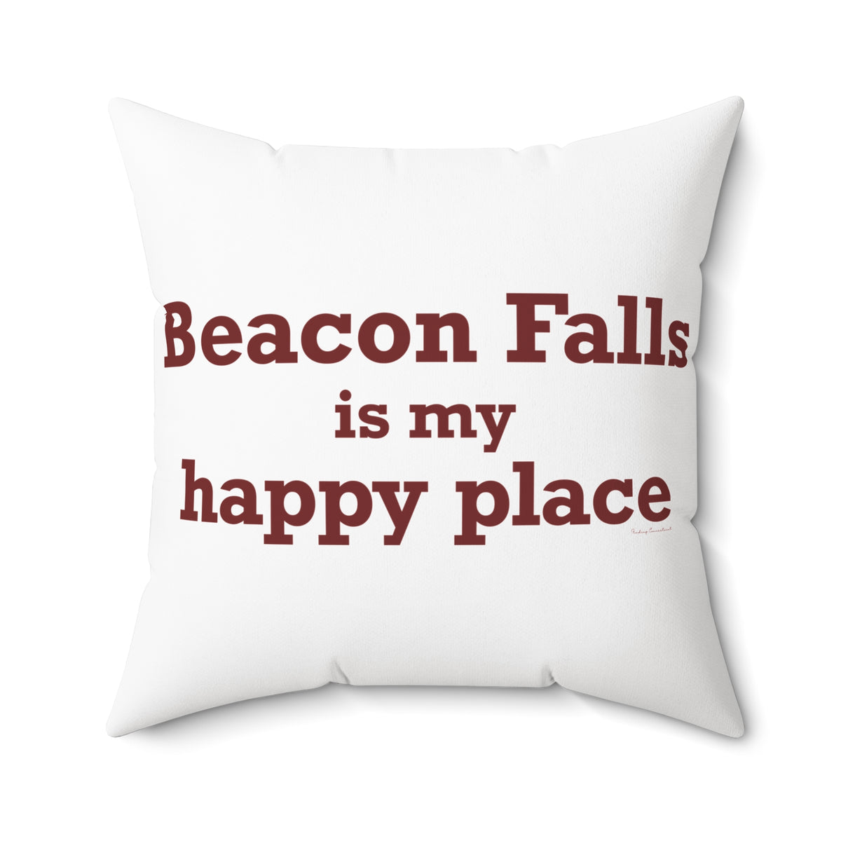 Beacon Falls is My Happy Place Polyester Square Pillow