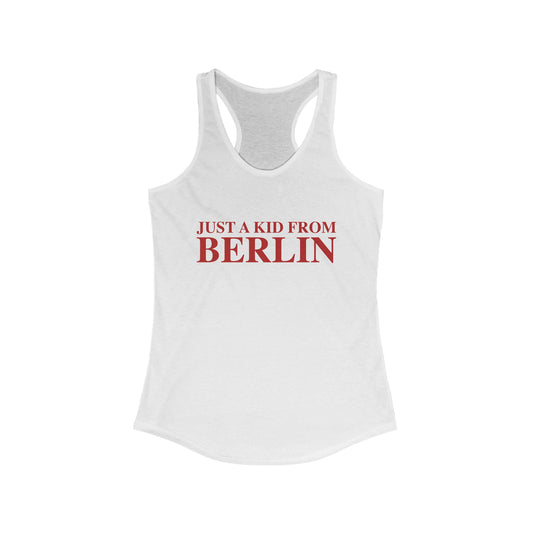 Just a kid from Berlin Women's Ideal Racerback Tank Top