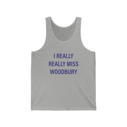 I Really Really Miss Woodbury Unisex Jersey Tank Top