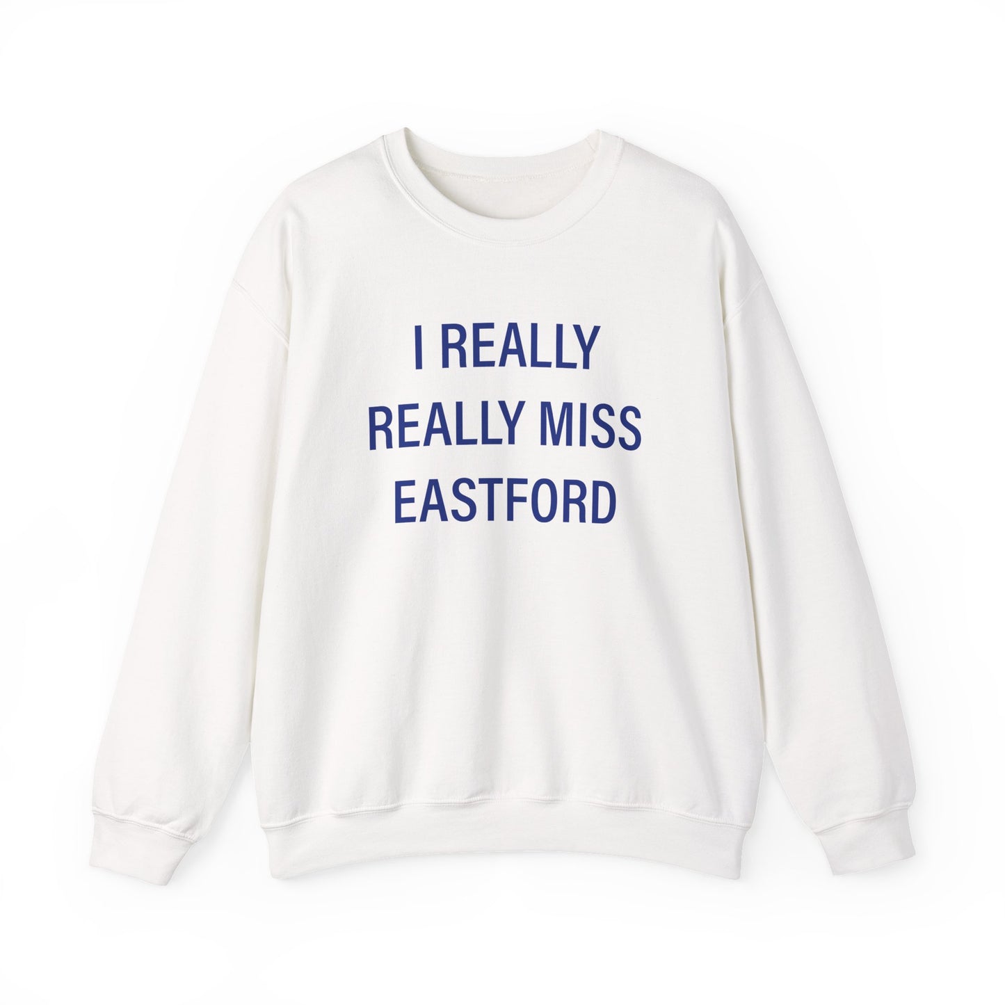 I Really Really Miss Eastford Unisex Heavy Blend™ Crewneck Sweatshirt