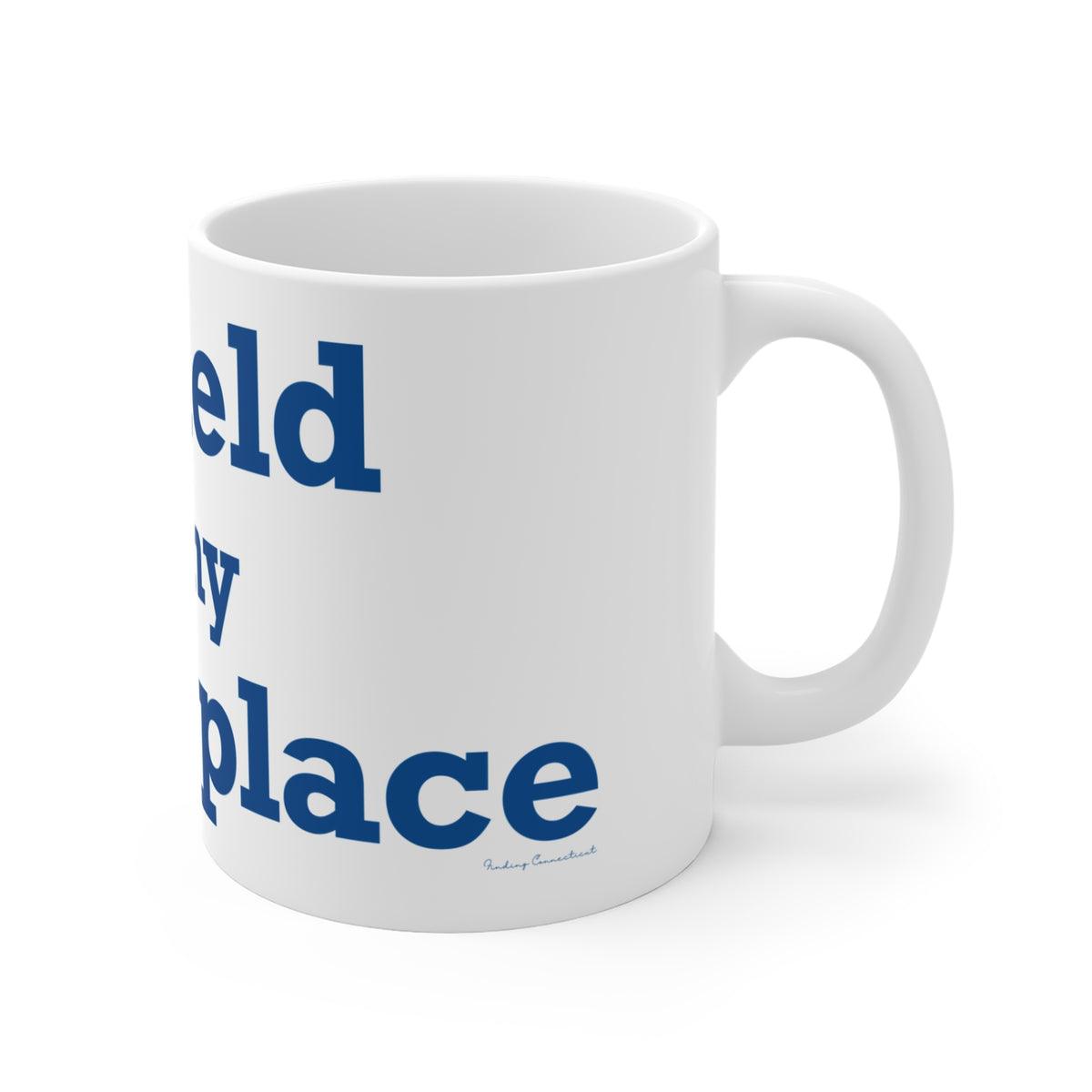 Suffield is My Happy Place Mug 11oz