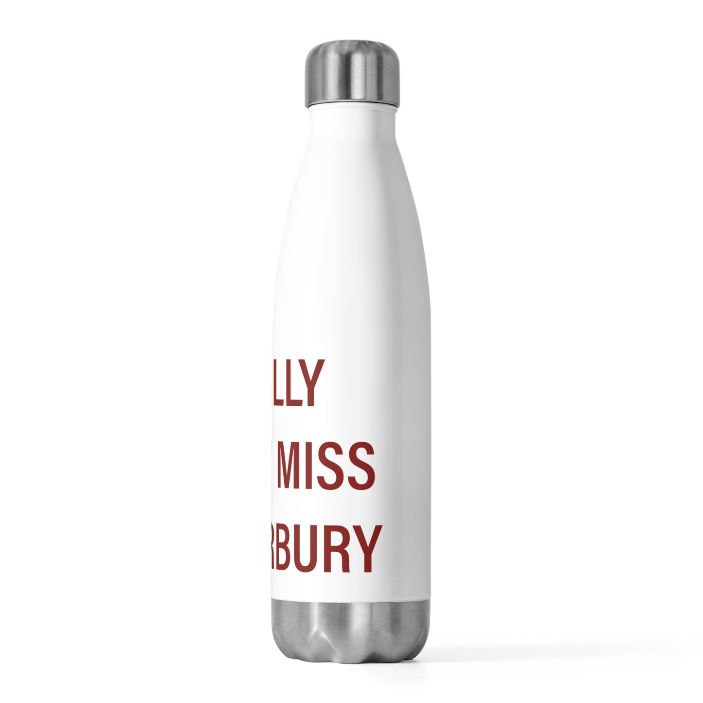 I Really Really Miss Canterbury 20oz Insulated Bottle