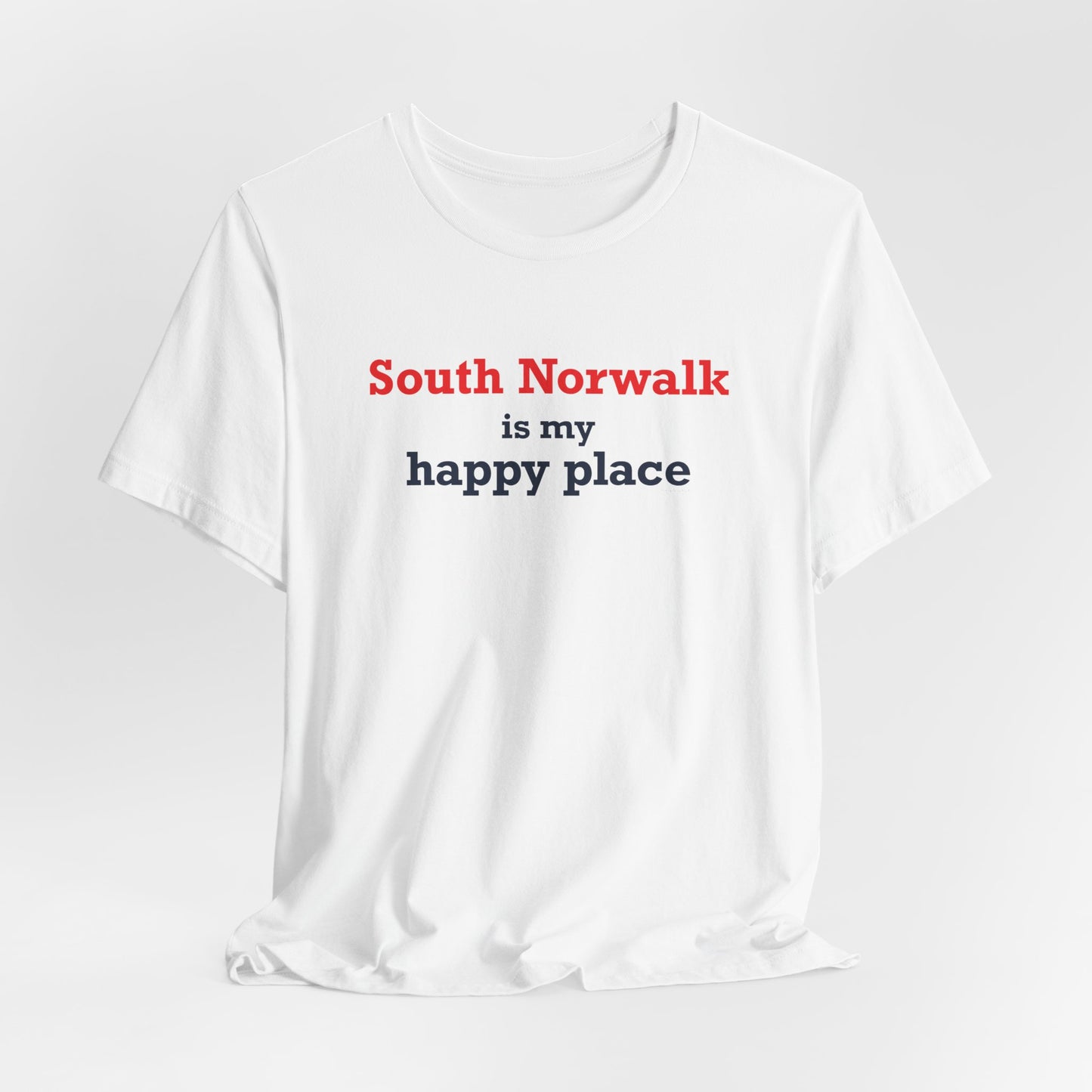 South Norwalk is My Happy Place Unisex Jersey Short Sleeve T-Shirt