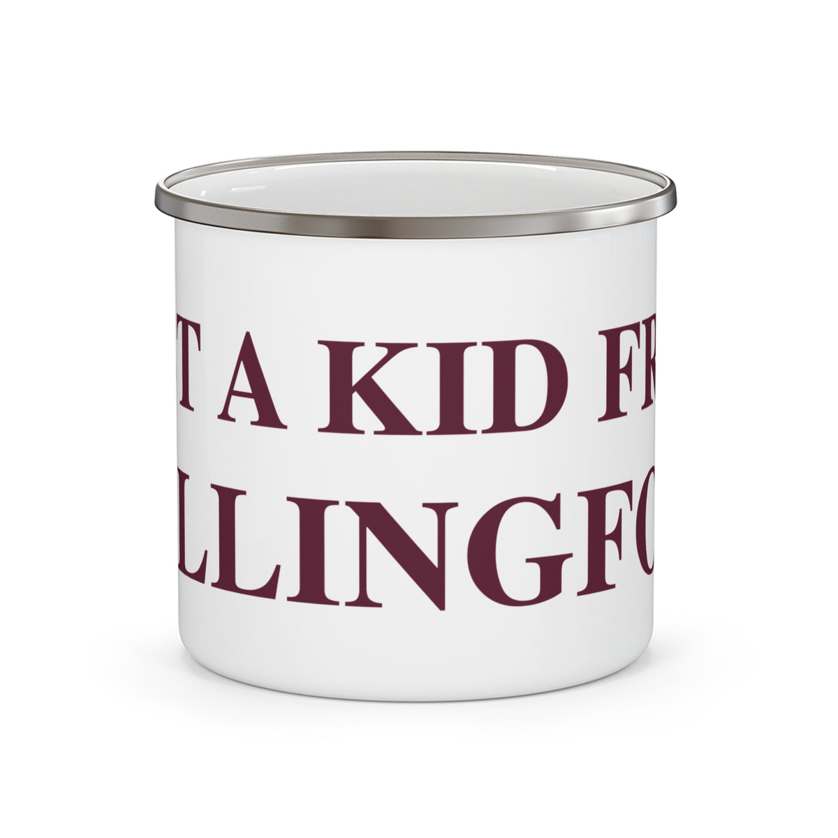 Just a kid from Wallingford Enamel Camping Mug
