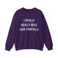 I Really Really Miss New Fairfield  Unisex Heavy Blend™ Crewneck Sweatshirt