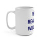 I Really Really Miss Willington Mug 15oz