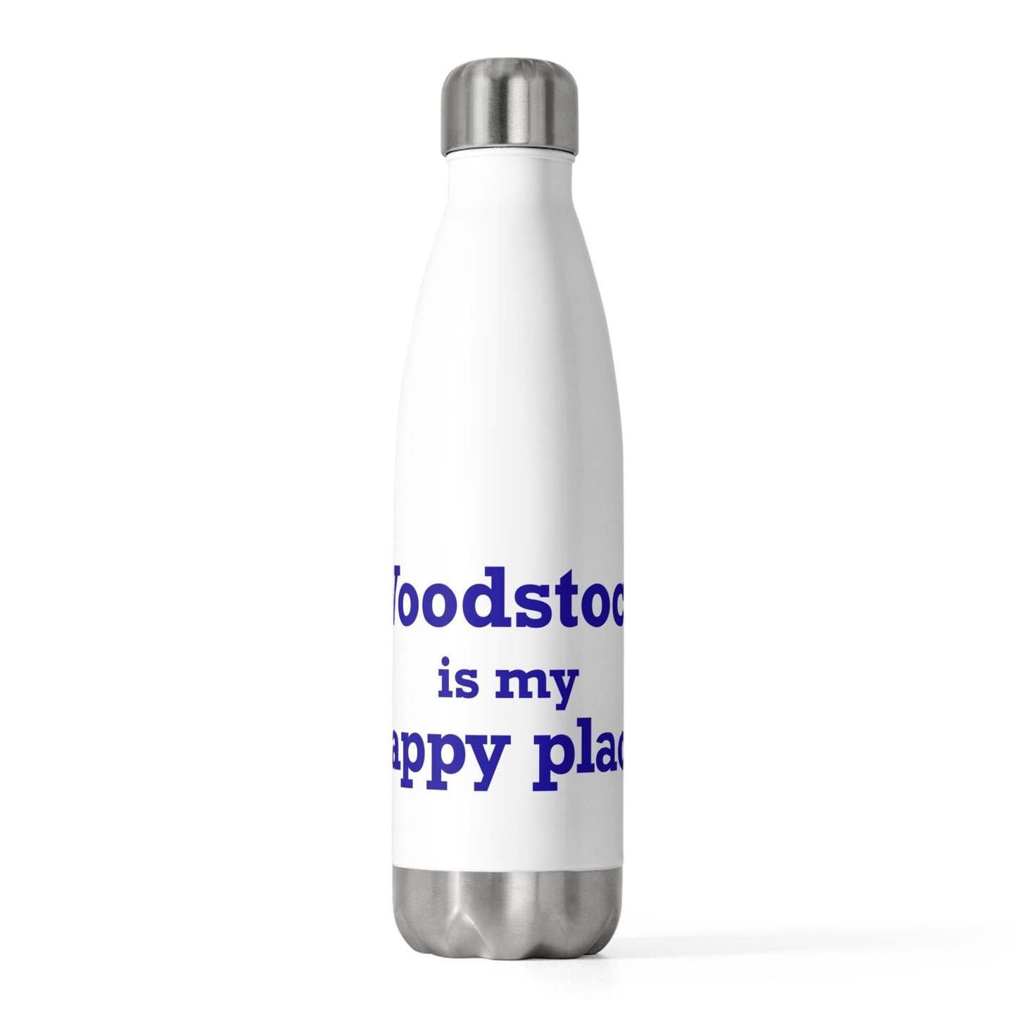 Woodstock is My Happy Place  20oz Insulated Bottle