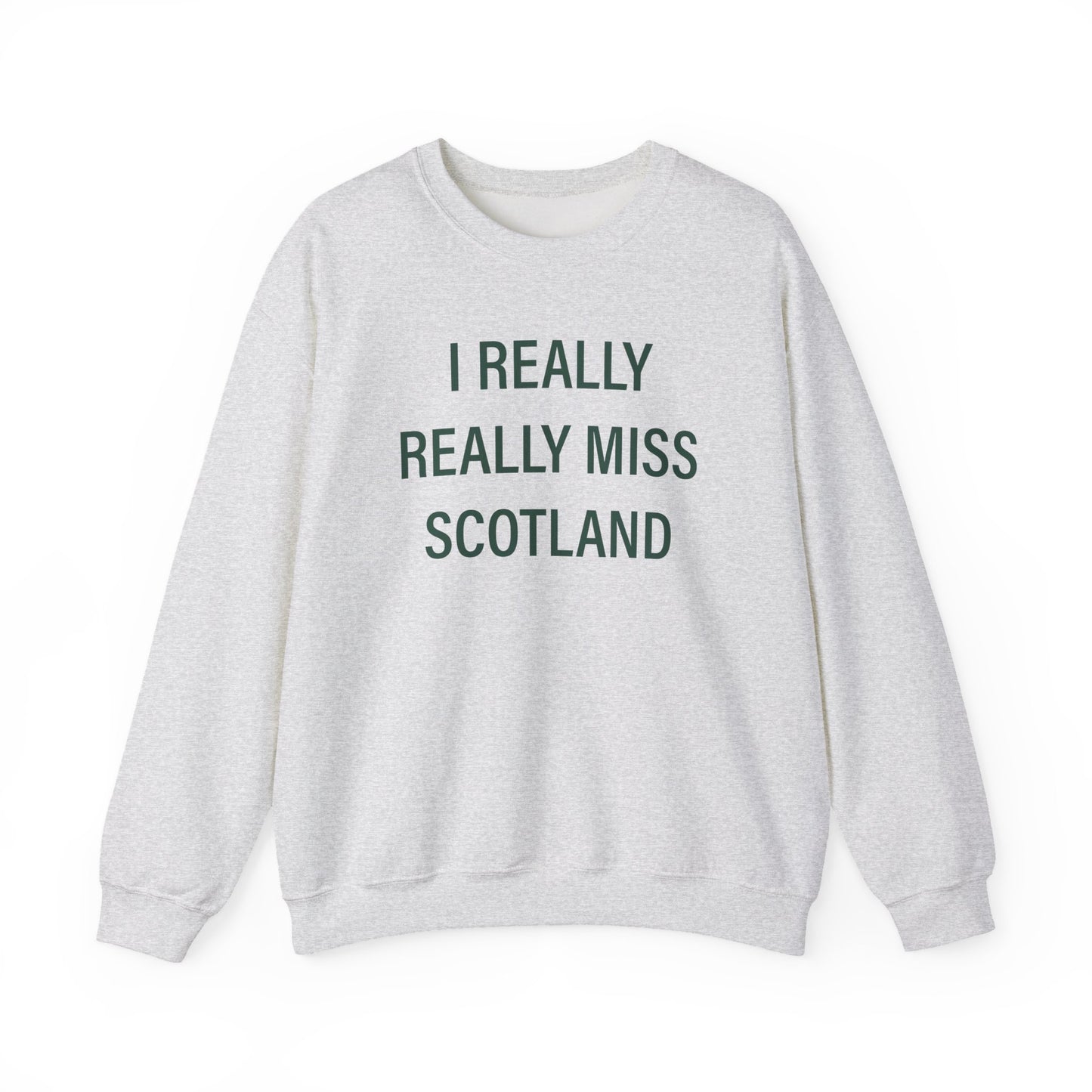 I Really Really Miss Scotland Unisex Heavy Blend™ Crewneck Sweatshirt