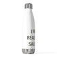 I Really Really Miss Salisbury 20 oz Insulated Bottle