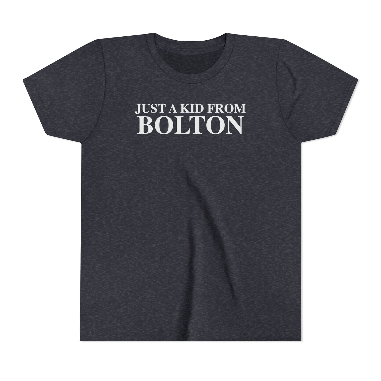 Just a kid from Bolton Youth Short Sleeve T-Shirt