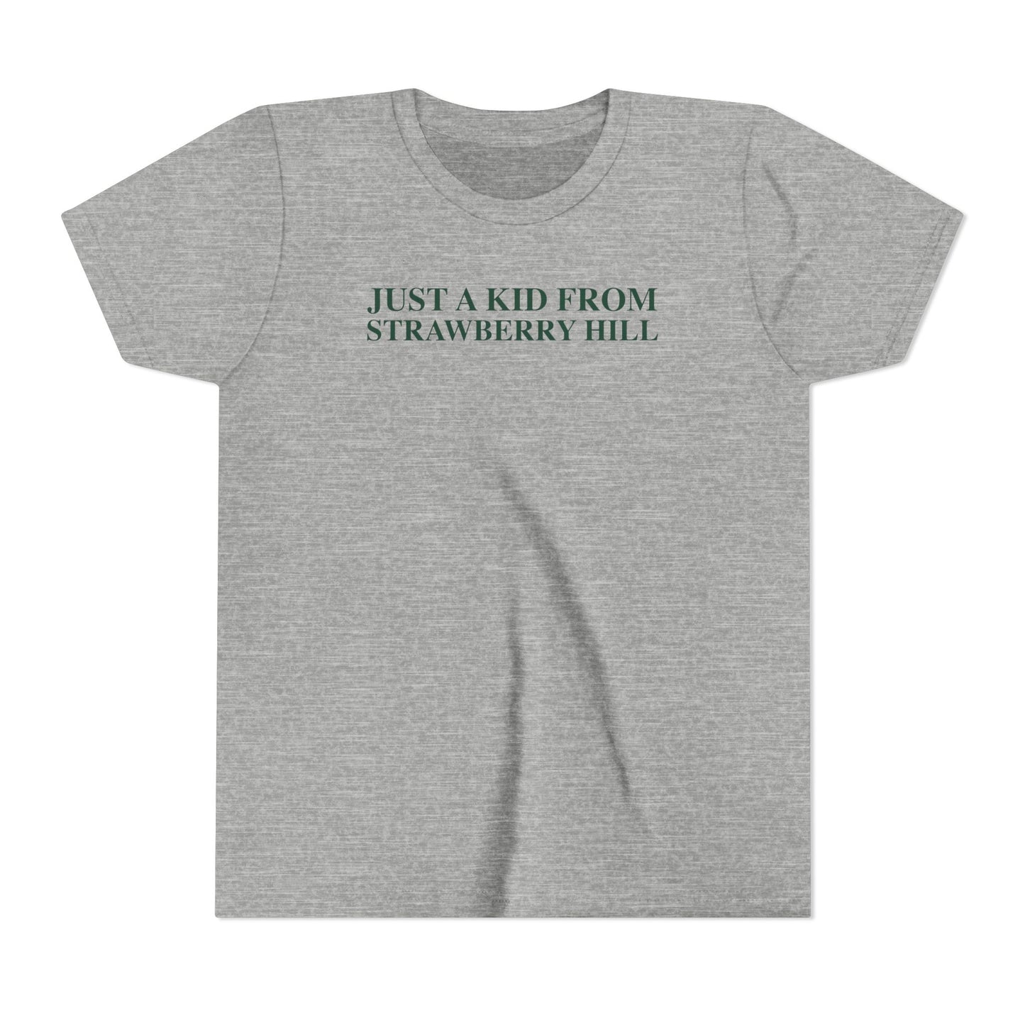 Just a kid from Strawberry Hill Youth Short Sleeve T-Shirt